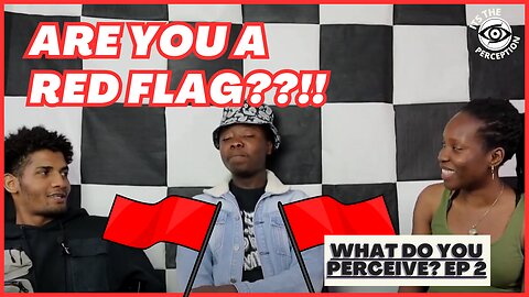 ARE YOU A RED FLAG??!!