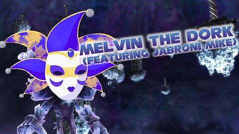 Melvin the Dork (featuring Jabroni Mike)