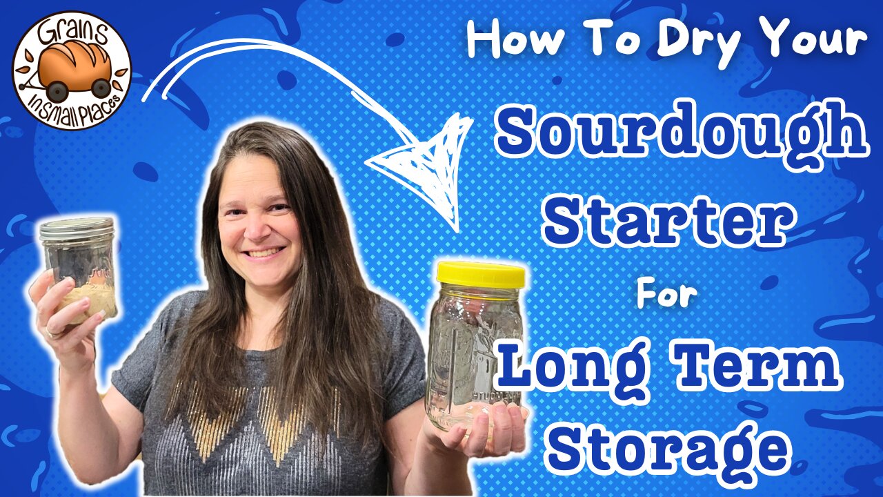 How To Dry Your Sourdough Starter For Long Term Storage & How To Reactivate It!