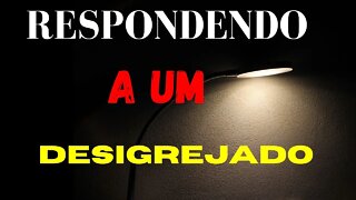 RESPONDENDO A UM DESIGREJADO, POSSO SER UM DESIGREJADO?