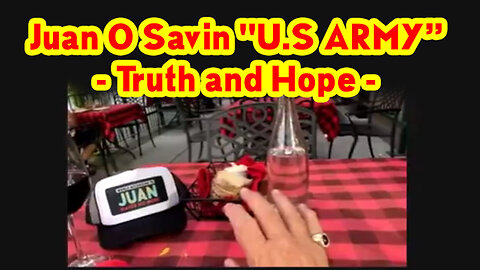 Juan O Savin SHOCKING 4.22.23 - Truth and Hope #WWG1WGA