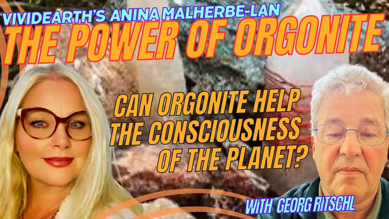 IS ORGONITE ASSISTING WITH THE GREAT AWAKENING? ANINA CHATS TO GEORG FROM ORGONISE AFRICA