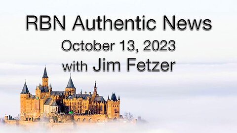 RBN Authentic News (13 October 2023)