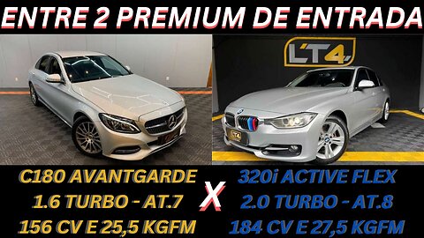 ENTRE 2 CARROS - BMW 320i X MERCEDES C180 - PREMIUM, TURBO E COM TRAÇÃO TRAZEIRA