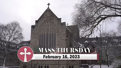 Catholic Mass Today | Daily TV Mass, Thursday February 16, 2023