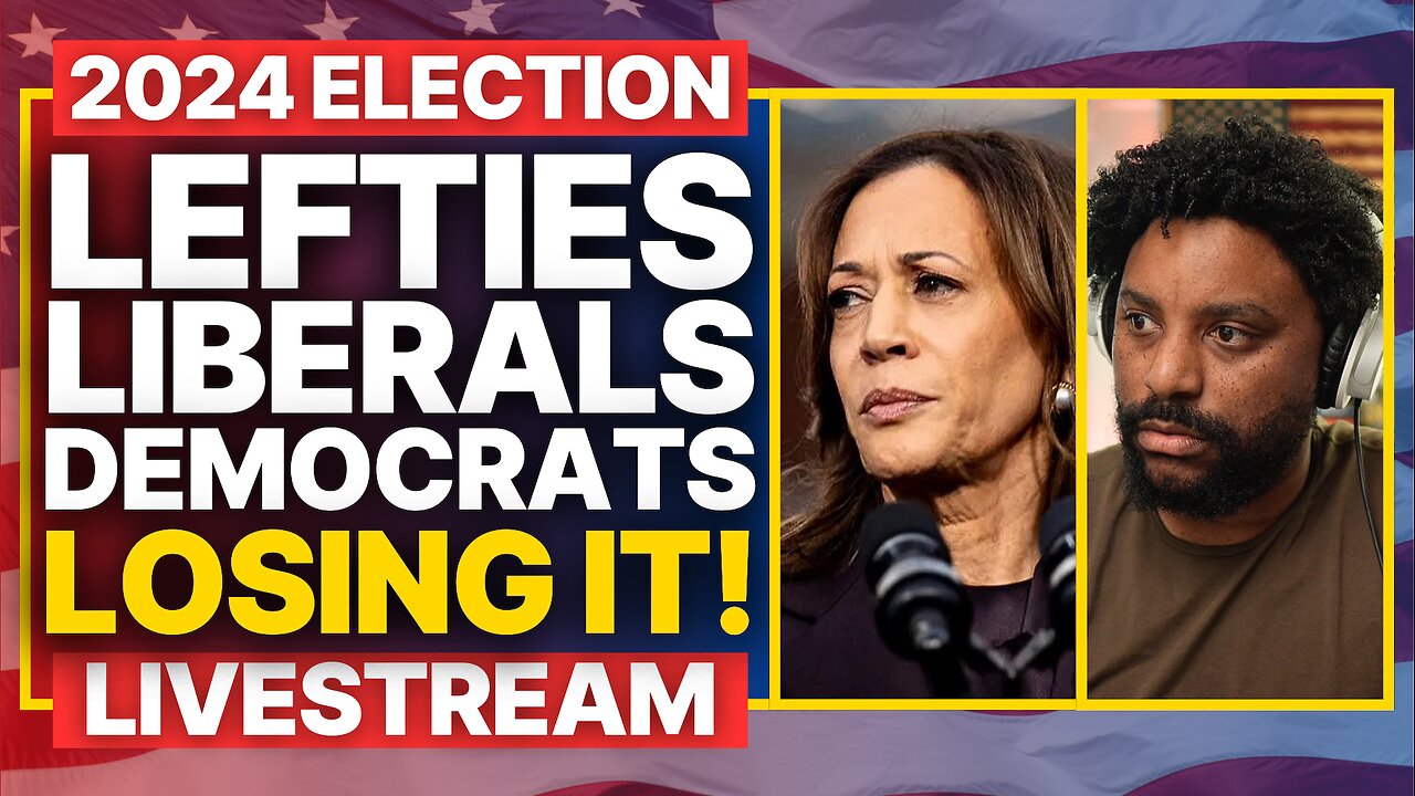 Lefties, Liberals, Democrats LOSING IT! The 2024 Post-Election Reaction LIVESTREAM