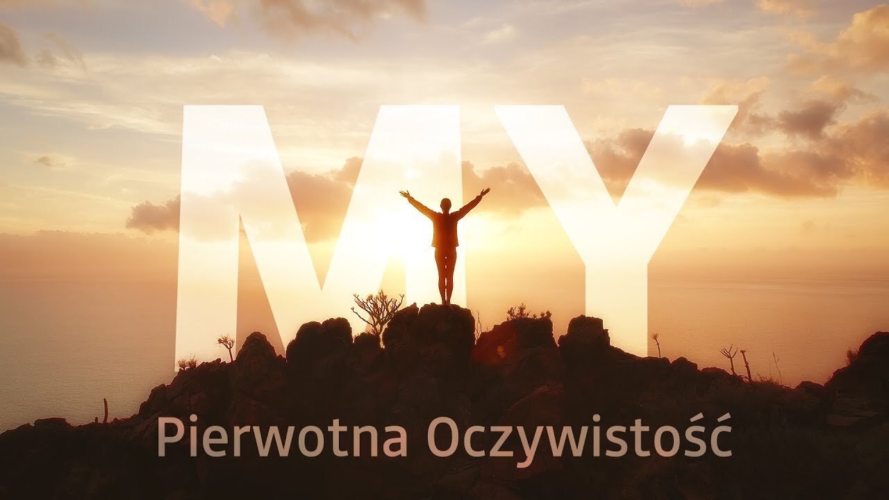 MY - Pierwotna Oczywistość