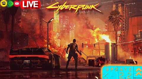 🔴LIVE-CYBERPUNK2077{2.2}BREAKING MY SANITY FOR YOUR ENTERAINMENT