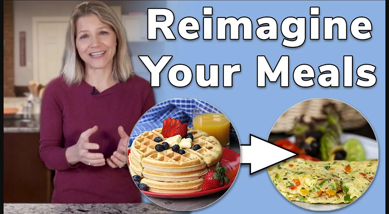 To Lose Weight...Reimagine Your Meals