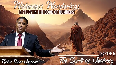 The Spirit of Jealousy (Numbers 5) | Pastor Roger Jimenez