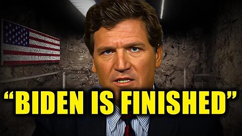 Tucker Carlson Bombshell "Biden is FINISHED"