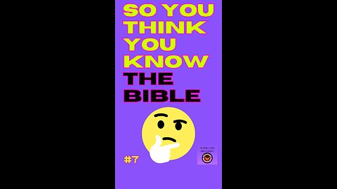 Bible Trivia 7