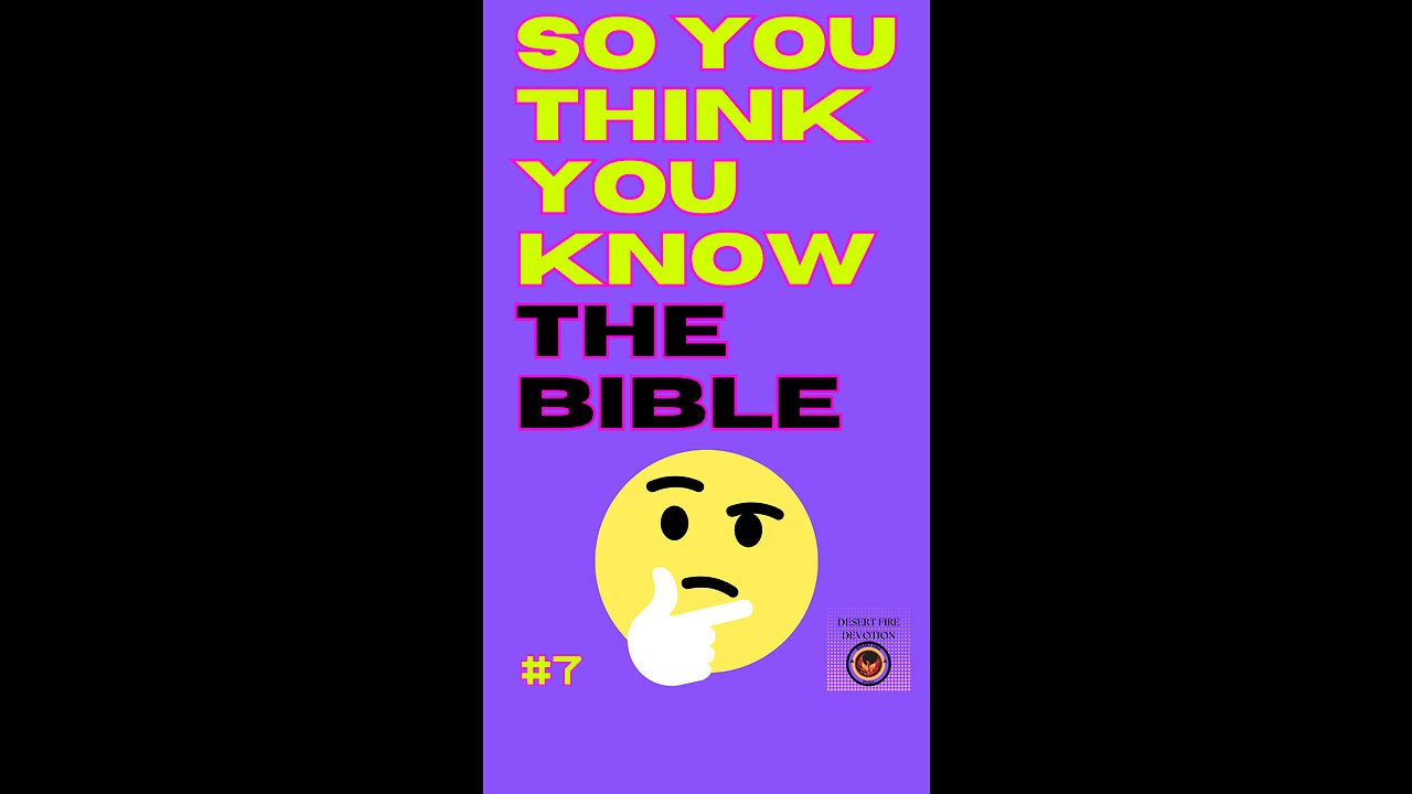 Bible Trivia 7