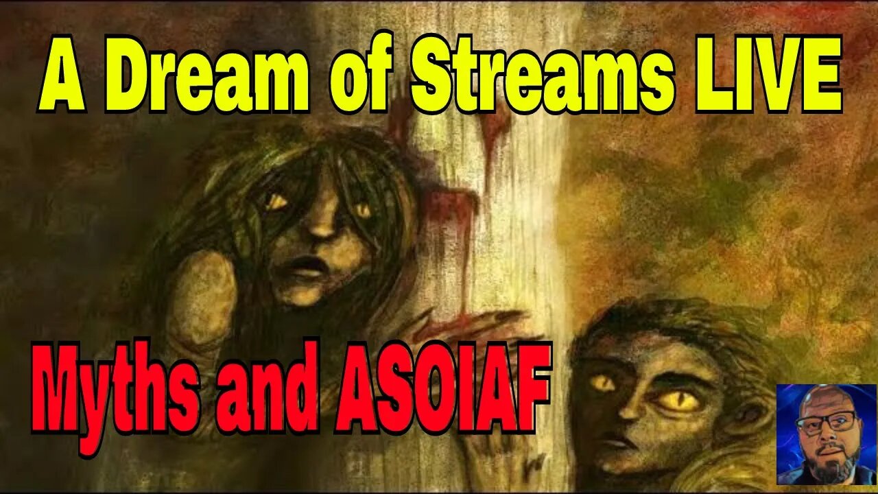 Winds of Winter Predictions | Dream of Streams LIVE | Real world Mythos and ASOIAF