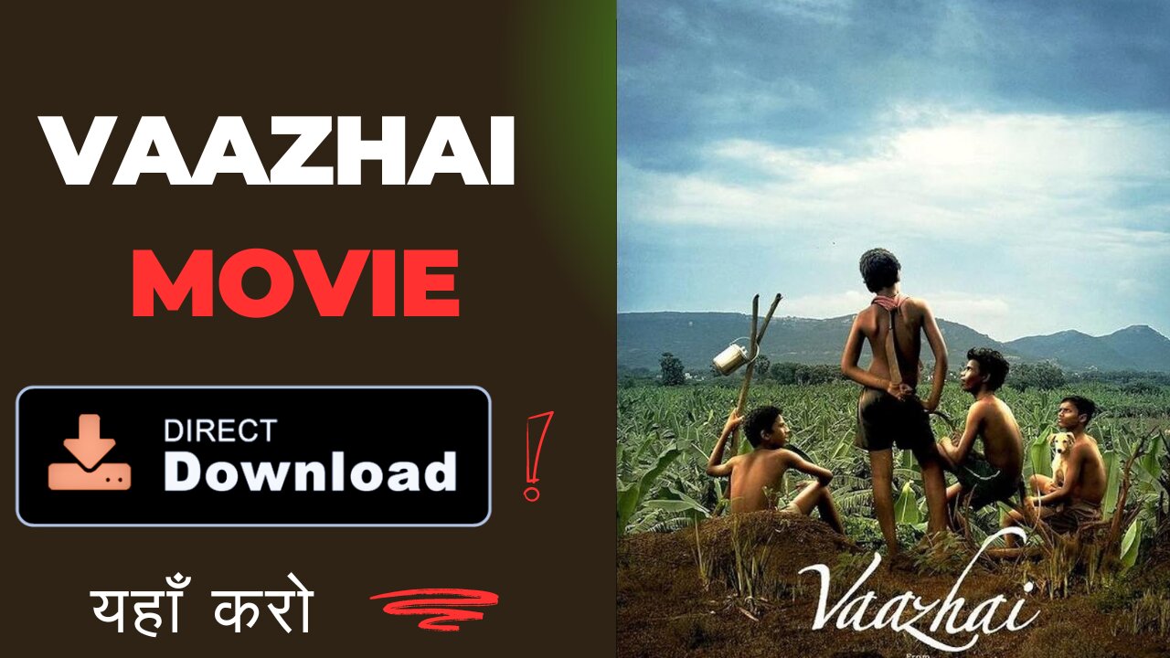 Vaazhai Movie Download Mp4moviez In Hindi Filmyzilla Dubbed