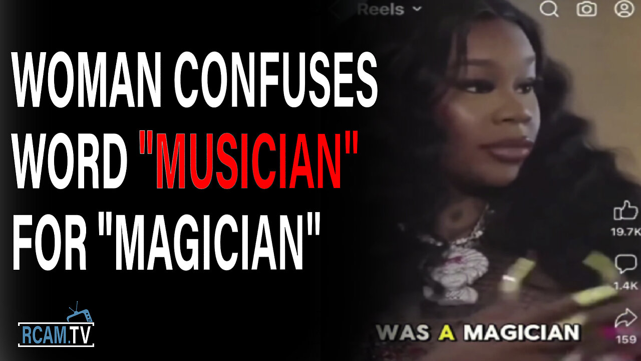 Woman confuses word “musician” with “magician”