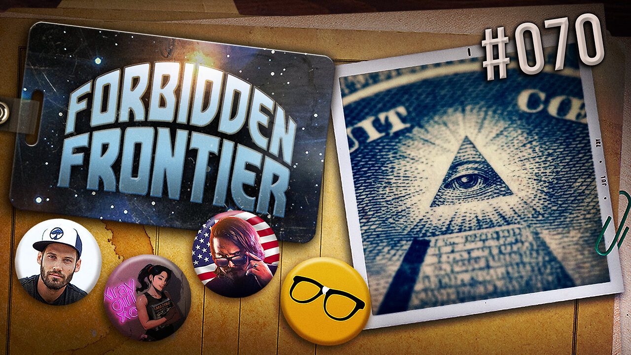 Palmdale UFO, The Illuminati | Forbidden Frontier #070