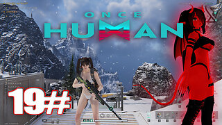 Once Human Way of Winter Walkthrough Gameplay Part 19 Exploring