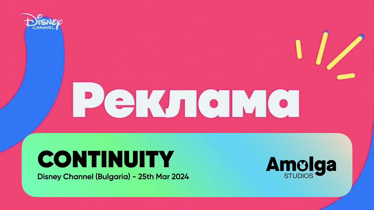 Disney Channel (Bulgaria) - Continuity (25th March 2024)
