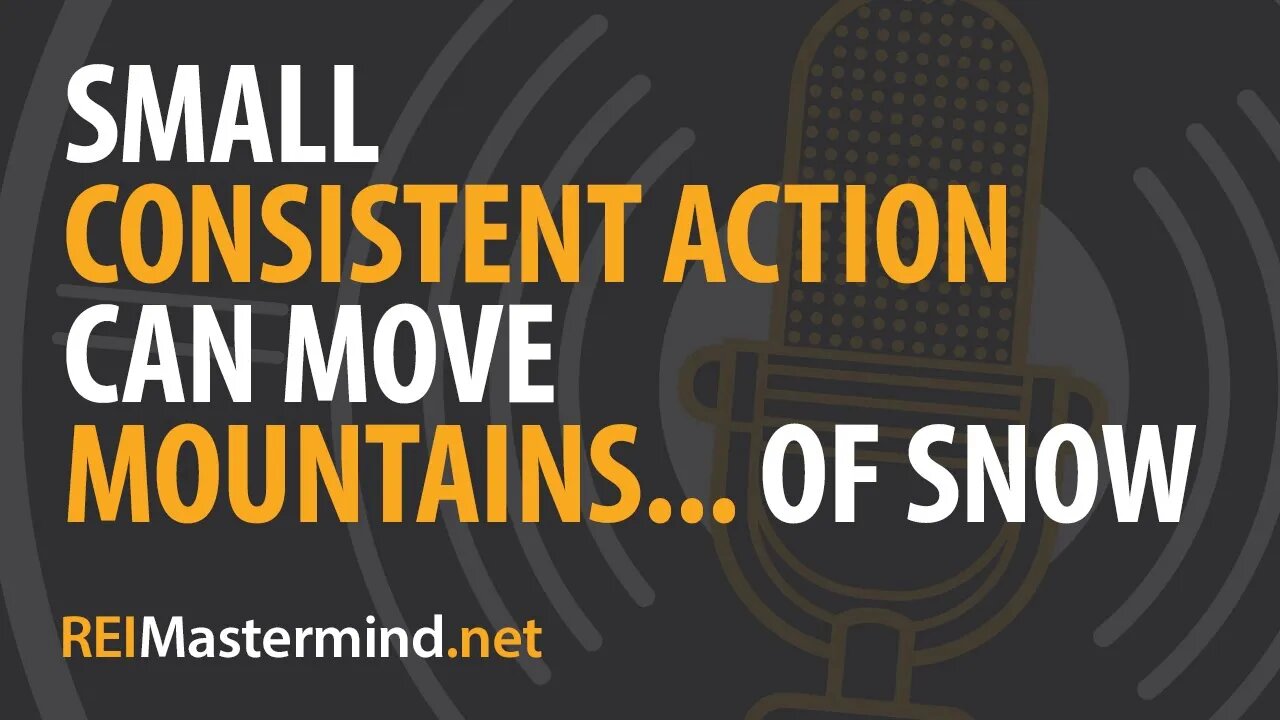 Small Consistent Actions Can Move Mountains... of Snow