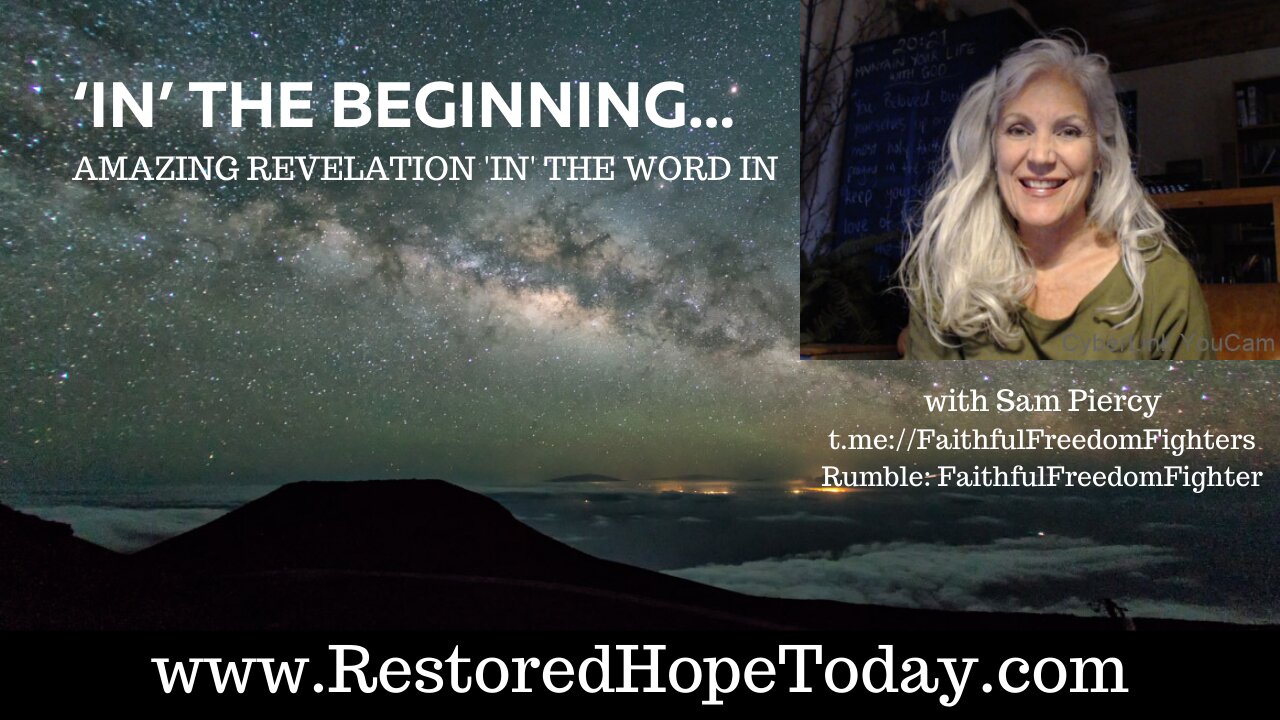 IN the Beginning… Amazing Revelation in the Word IN