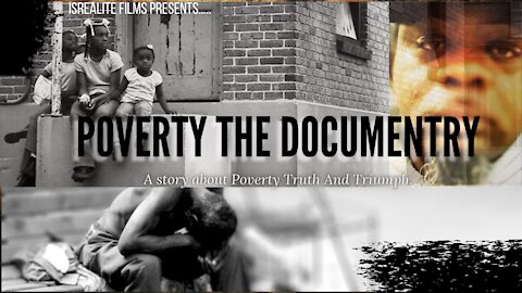 Poverty The Documentary