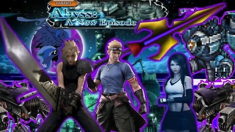 Tifa & Cloud lvl 70 ABYSS: A NEW EPISODE pt 5 / HARD mode FF:DOO