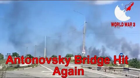 Ukrainian hit again Russian pontoon on Dnipro river right next to the the Antonovsky Bridge -WW3