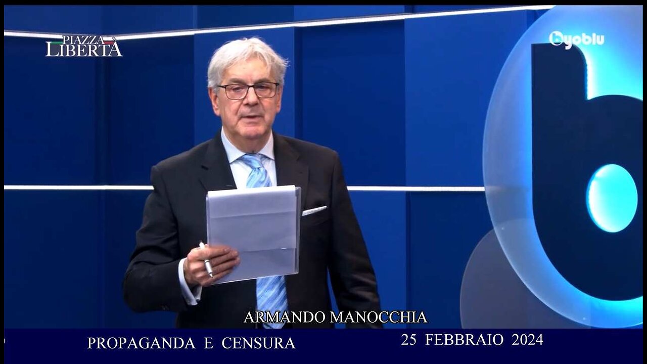 Propaganda e censura. PIAZZA LIBERTA', intervento di Armando Manocchia