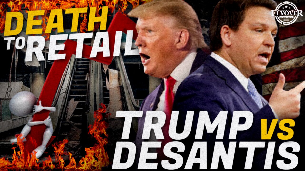 FOC Show: What is Going On? Trump vs DeSantis | Clay Clark; The Decline of Retail and the Rise of Silver | Economic Update