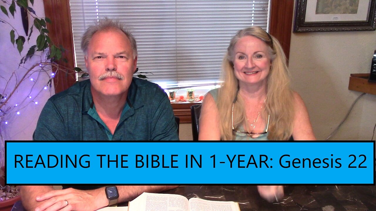 Reading the Bible in 1 Year - Chapter 22 - Abraham Tested