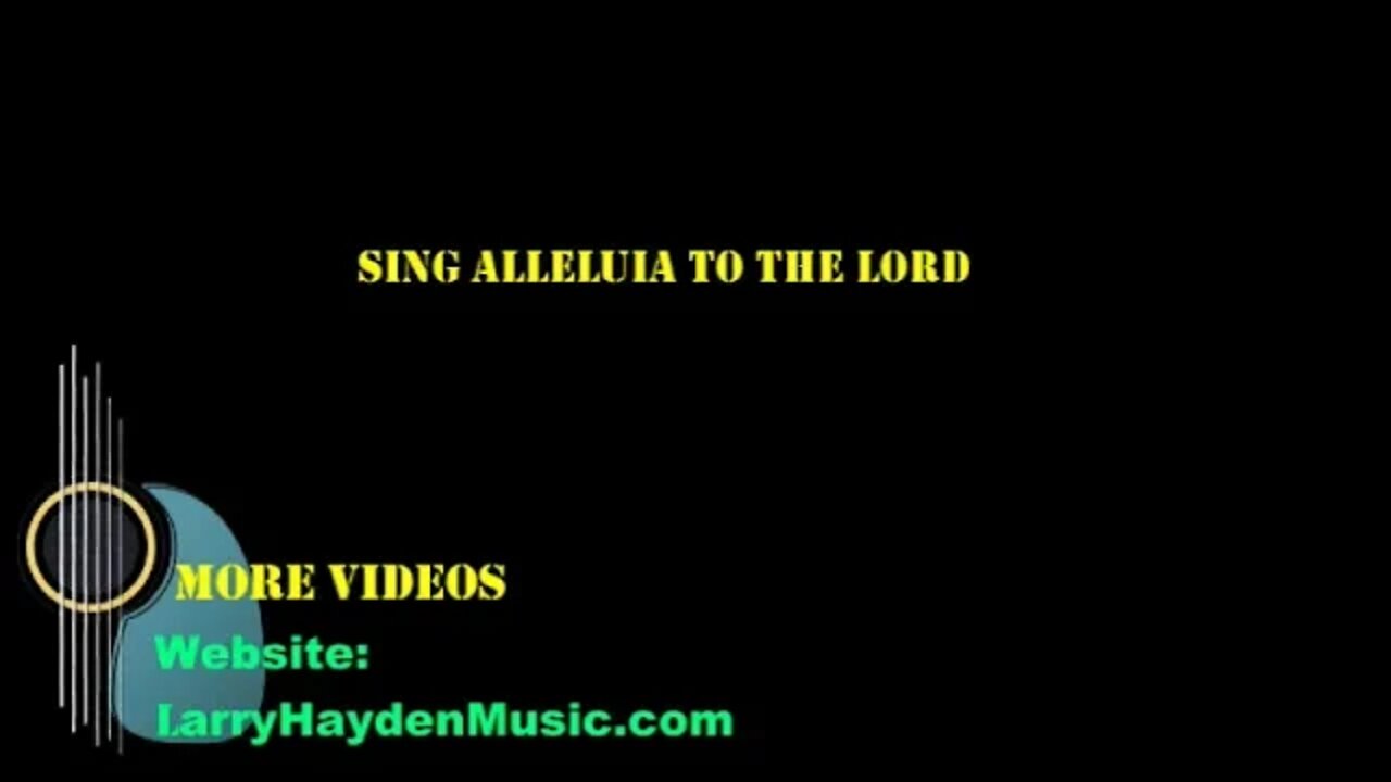 Sing Alleluia to the Lord. Hot guitar instrumental.