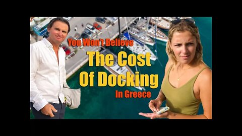 You won't believe the cost of docking in Greece