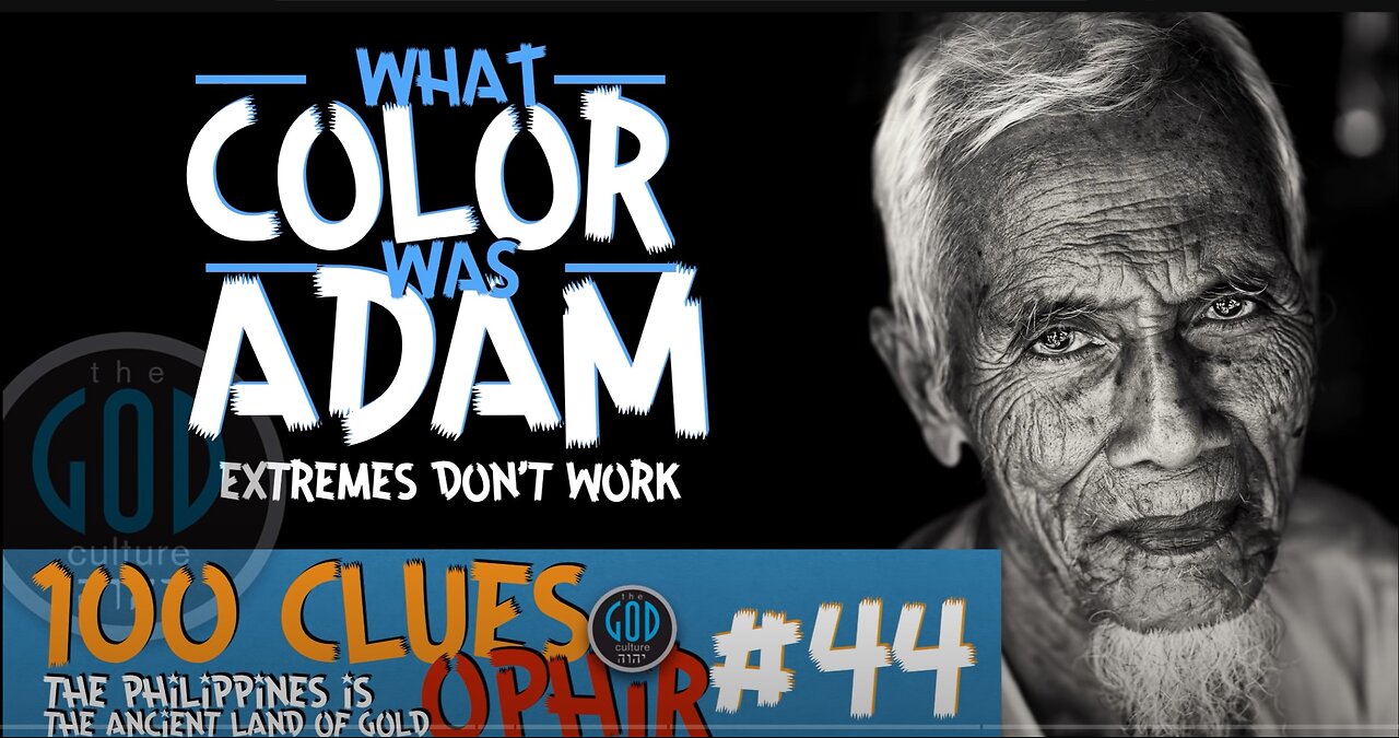 What Color Was Adam? Scripture Tells Us Clearly And Science Agrees