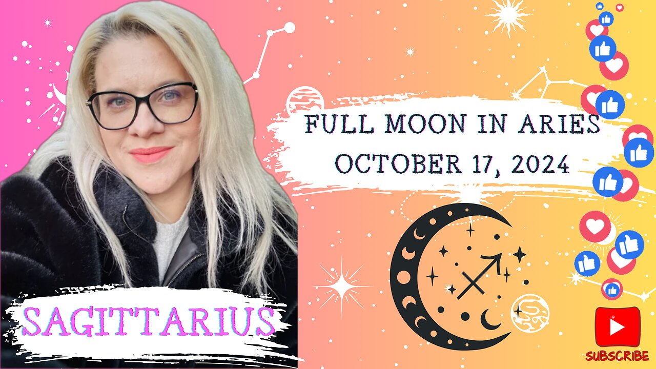 SAGITTARIUS - FULL MOON IN ARIES OCTOBER 17, 2024 #FULLMOON #HOROSCOPE #ELENAMINA #SAGITTARIUS