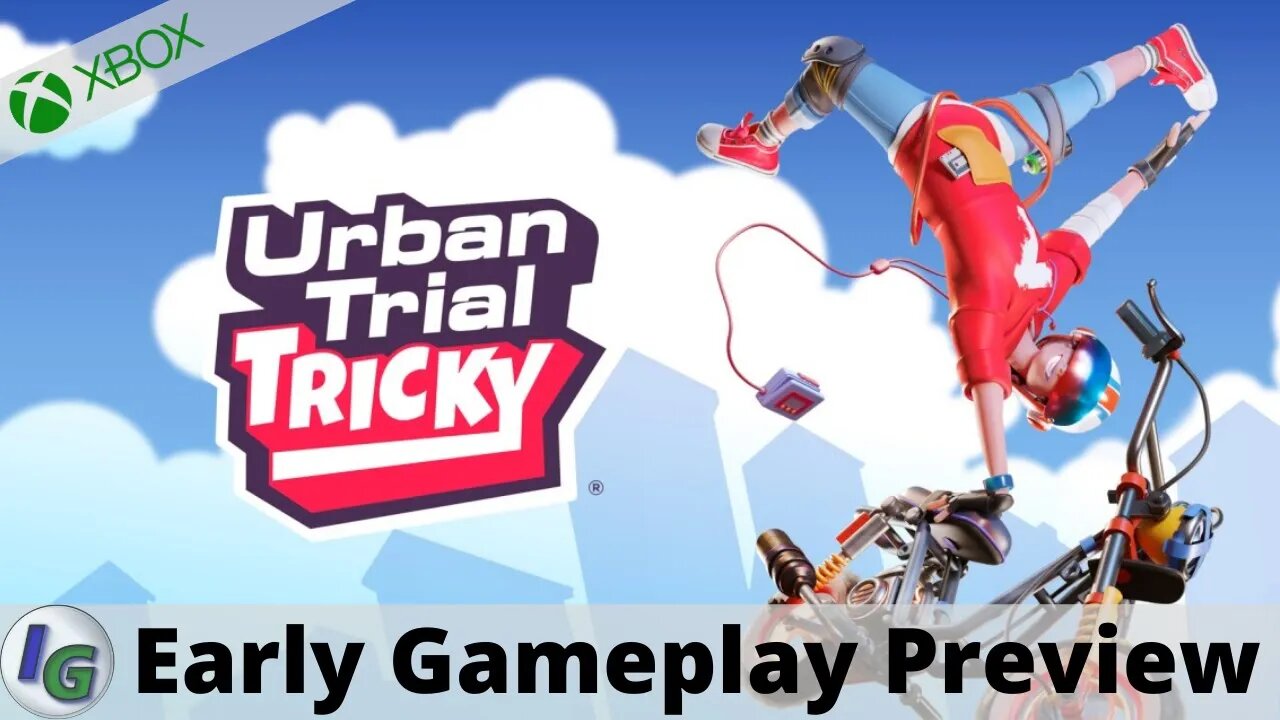 Urban Trial Tricky Deluxe Edition Early Gameplay Preview on Xbox