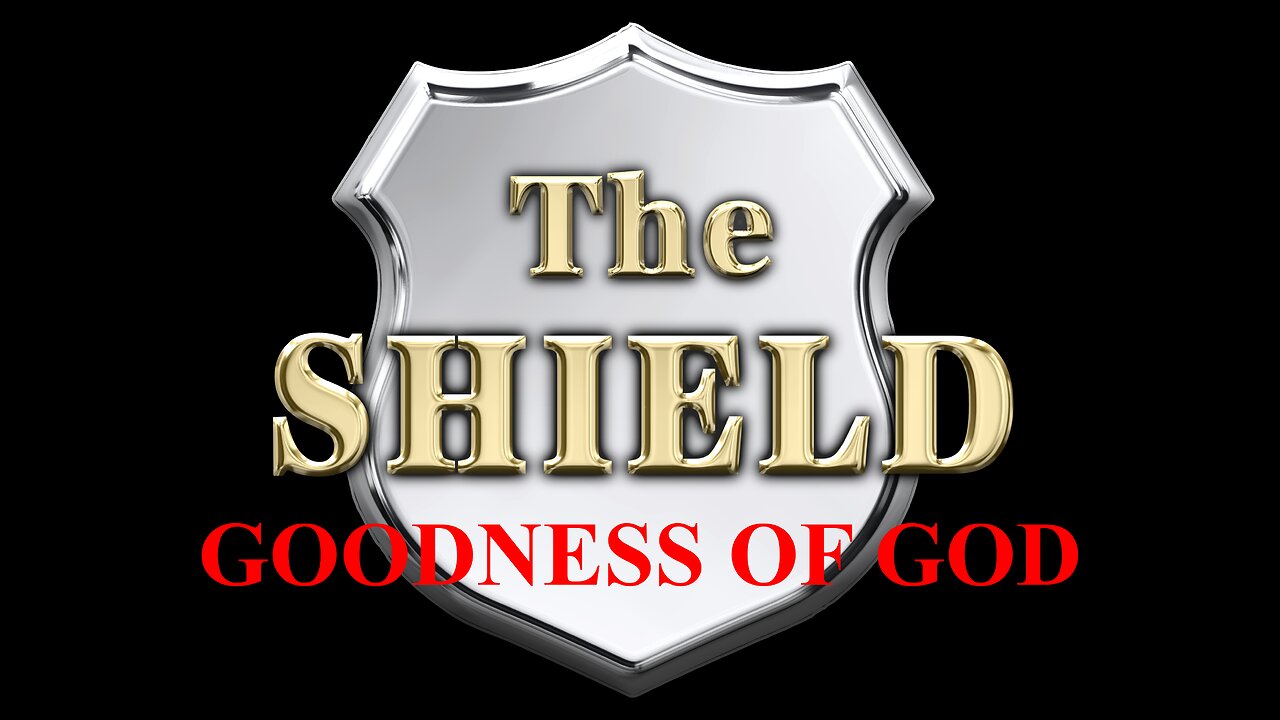 GOODNESS OF GOD