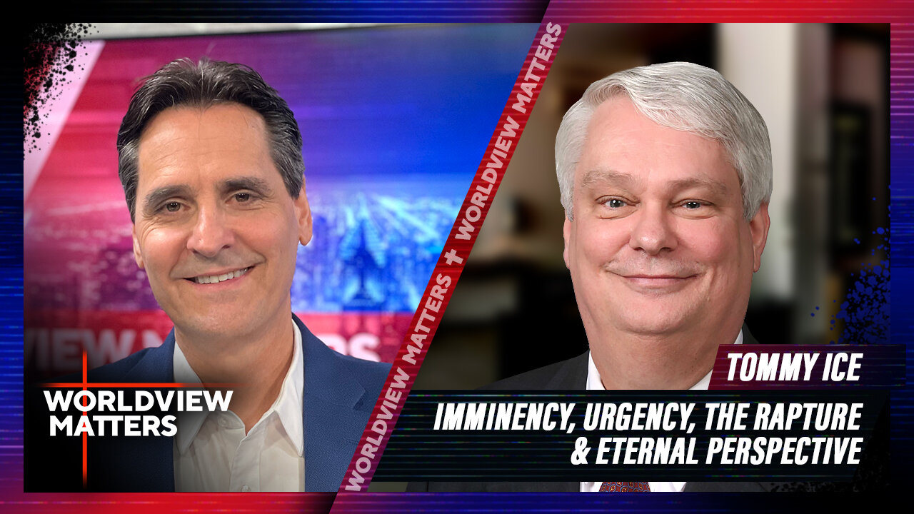 Tommy Ice: Imminency, Urgency, the Rapture & Eternal Perspective