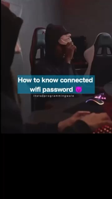 How To Know Connected Wifi Passwords 🤫🤫