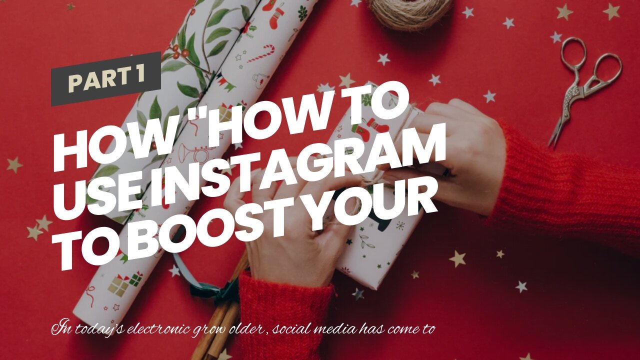 How "How to Use Instagram to Boost Your Brand's Online Presence" can Save You Time, Stress, and...