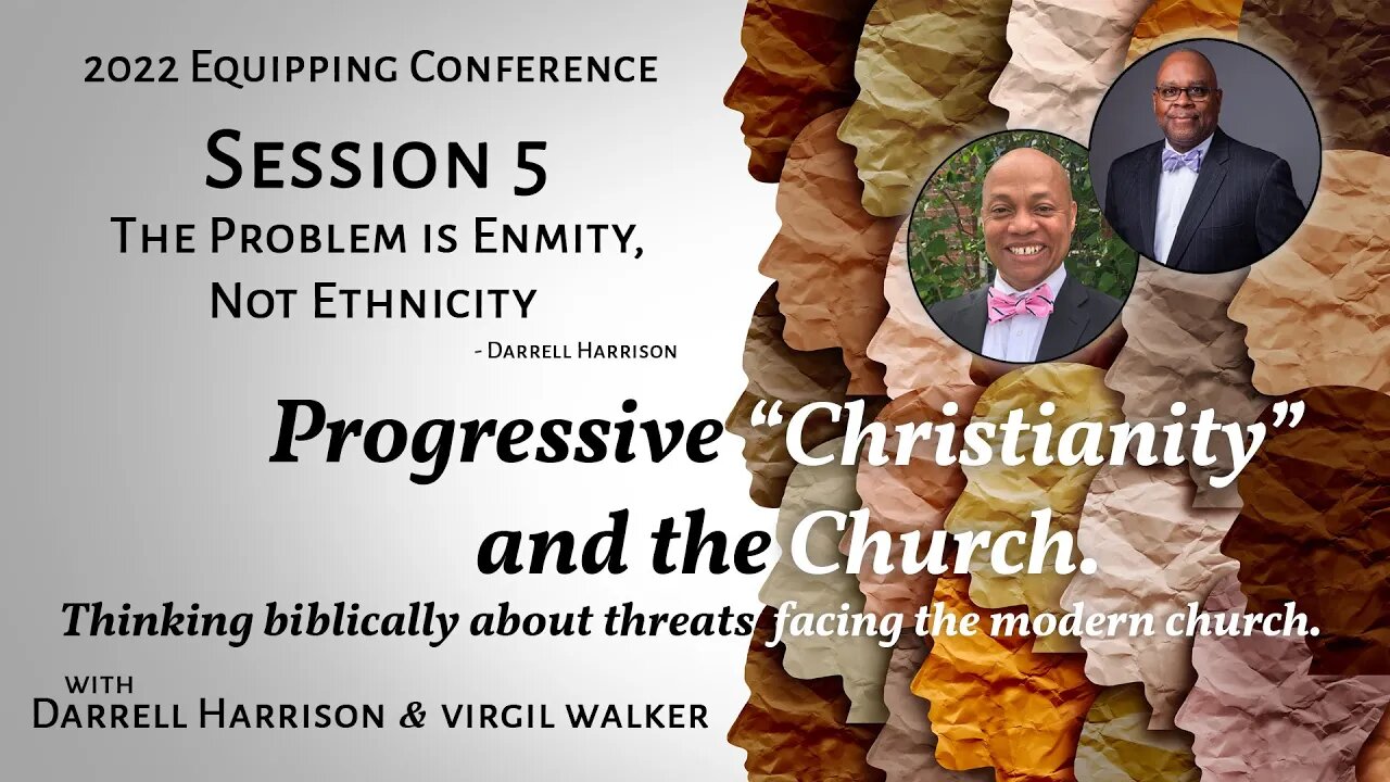 Session 5: The Problem is Enmity, Not Ethnicity with Darrell Harrison