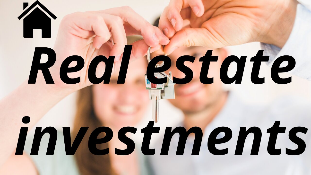 REAL ESTATE INVESTMENT: HOW TO START