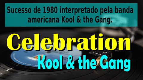 189 – CELEBRATION – KOOL & THE GANG