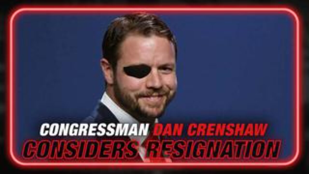 Breaking Intel: Congressman Dan Crenshaw Considering Resignation After Being Caught Lying!