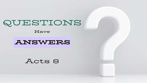 Questions have Answers - Pastor Jeremy Stout