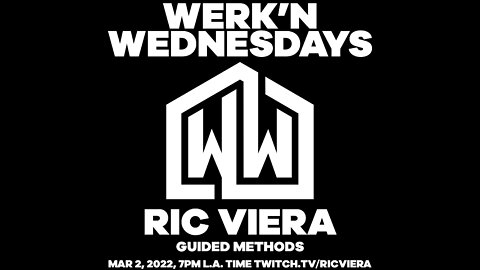 Ric Viera - Werk'n Wednesdays EP 058 - Live House Music (03/02/2022)