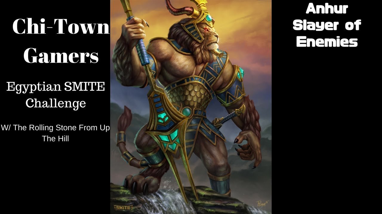 Egyptian SMITE Challenge Ep. 6 W/ Anhur