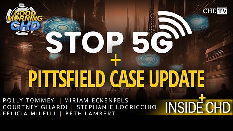 Stop 5G + Pittsfield Case Update