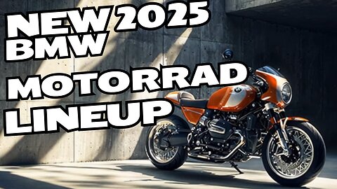 BMW 2025 new motorcycle lineup