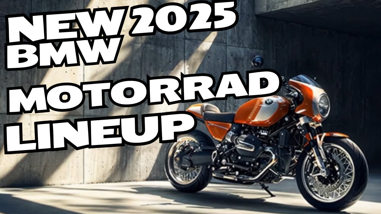 BMW 2025 new motorcycle lineup